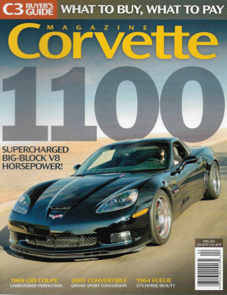 CORVETTE MAGAZINE 2012 APR - '69 L89 COUPE, '03 CONV GS CONV,'64 FUELIE, 1100 HP